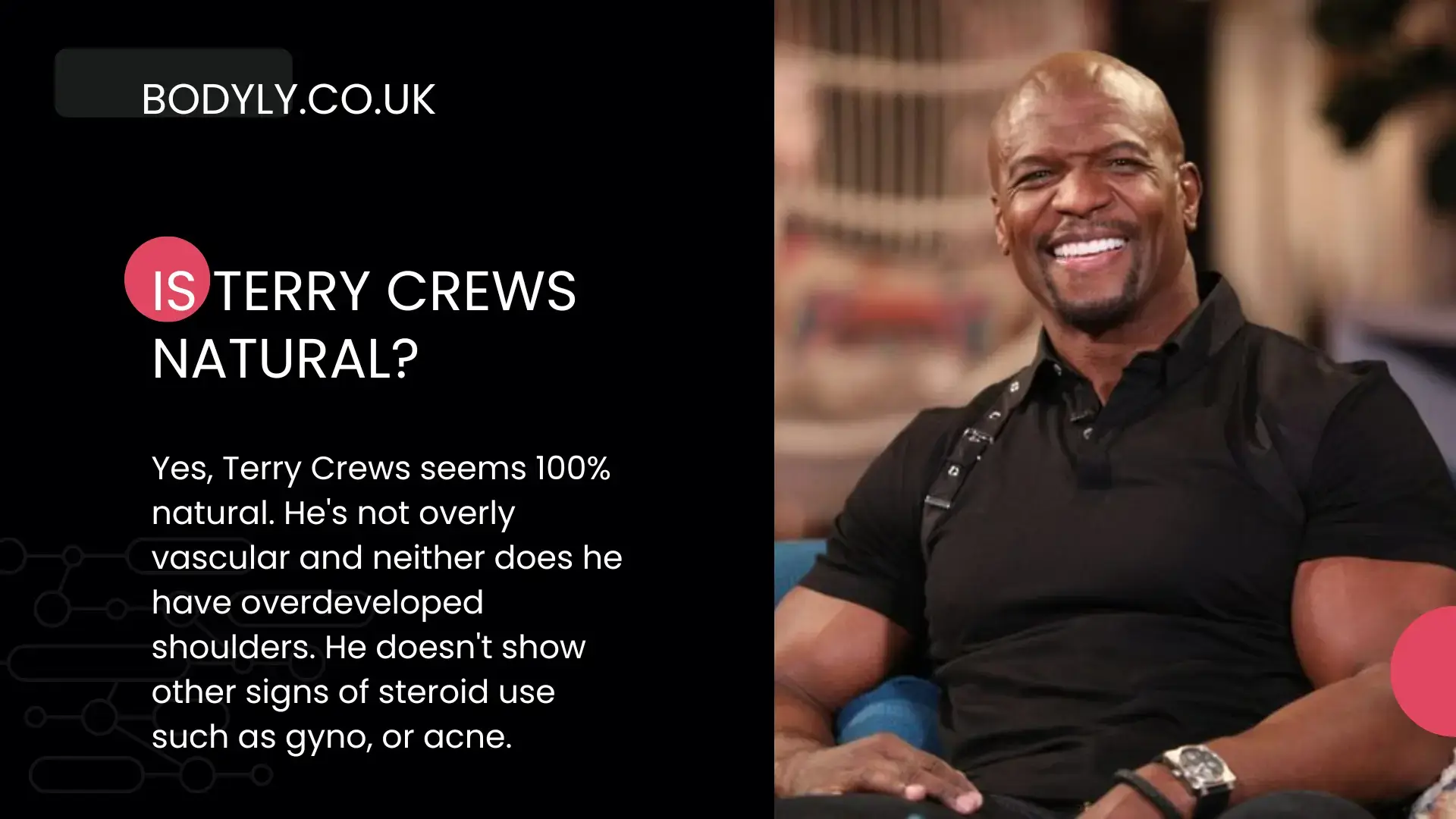 is terry crews natural or on steroids