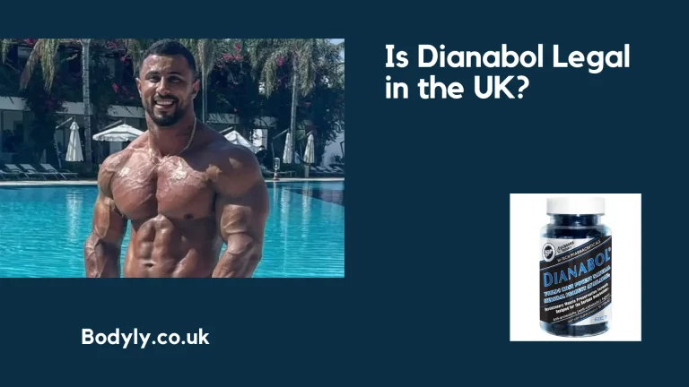 Is Dianabol Legal in the UK