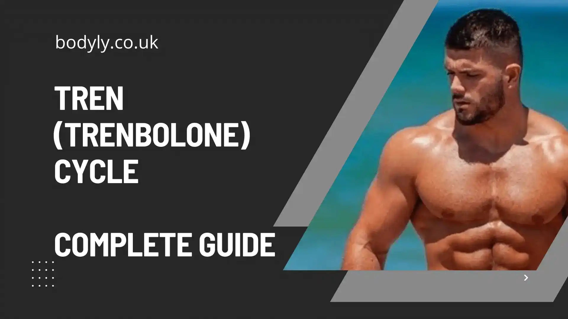 Tren (Trenbolone Cycle) Complete Guide Bodyly