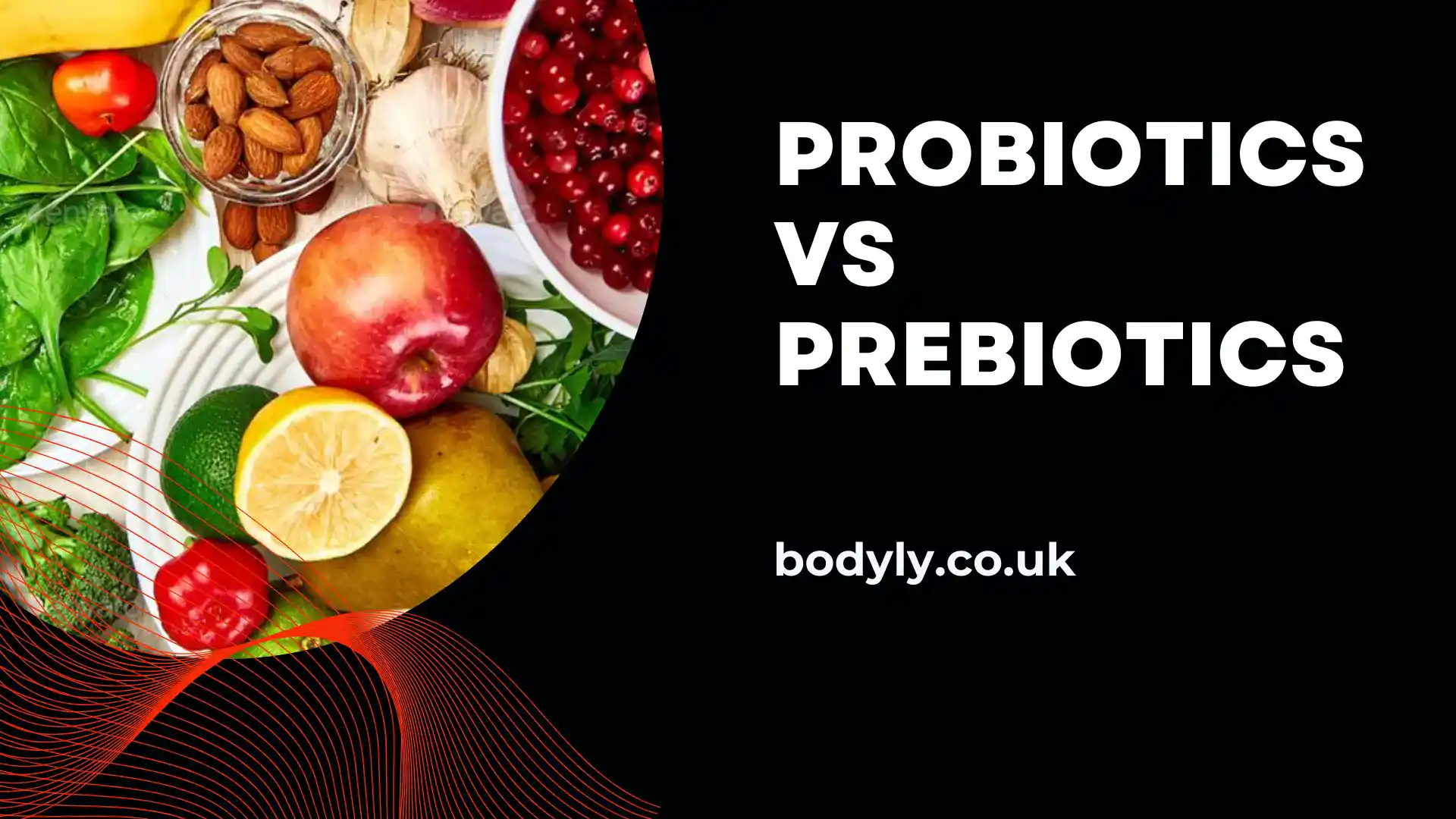 probiotics vs prebiotics