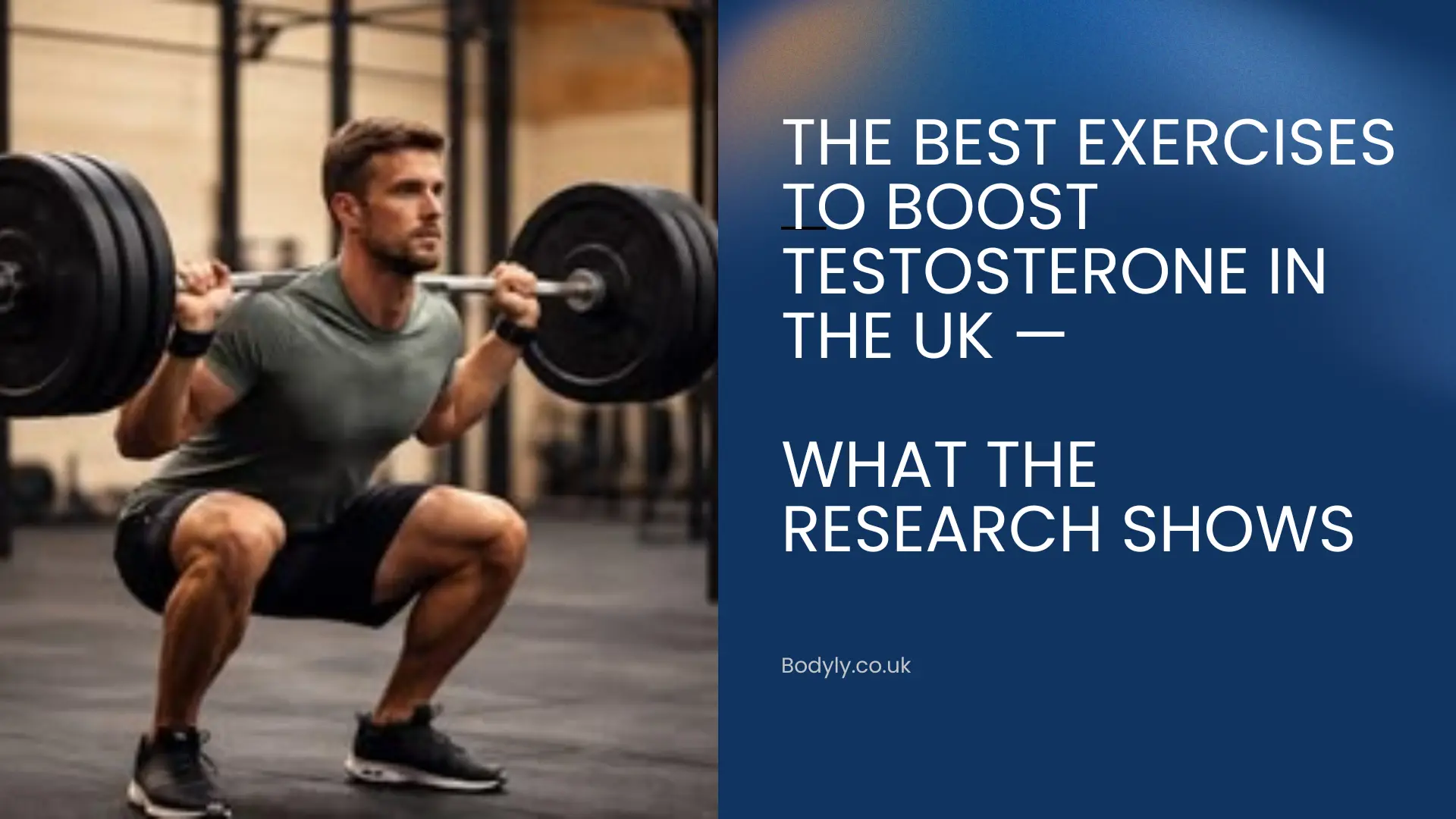 The Best Exercises to Boost Testosterone in the UK